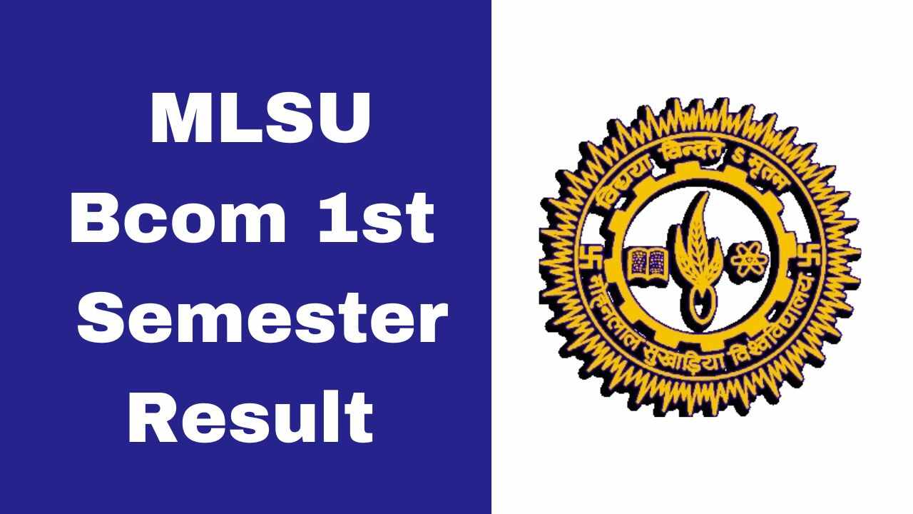 MLSU Bcom 1st Semester Result 2025 PDF Download