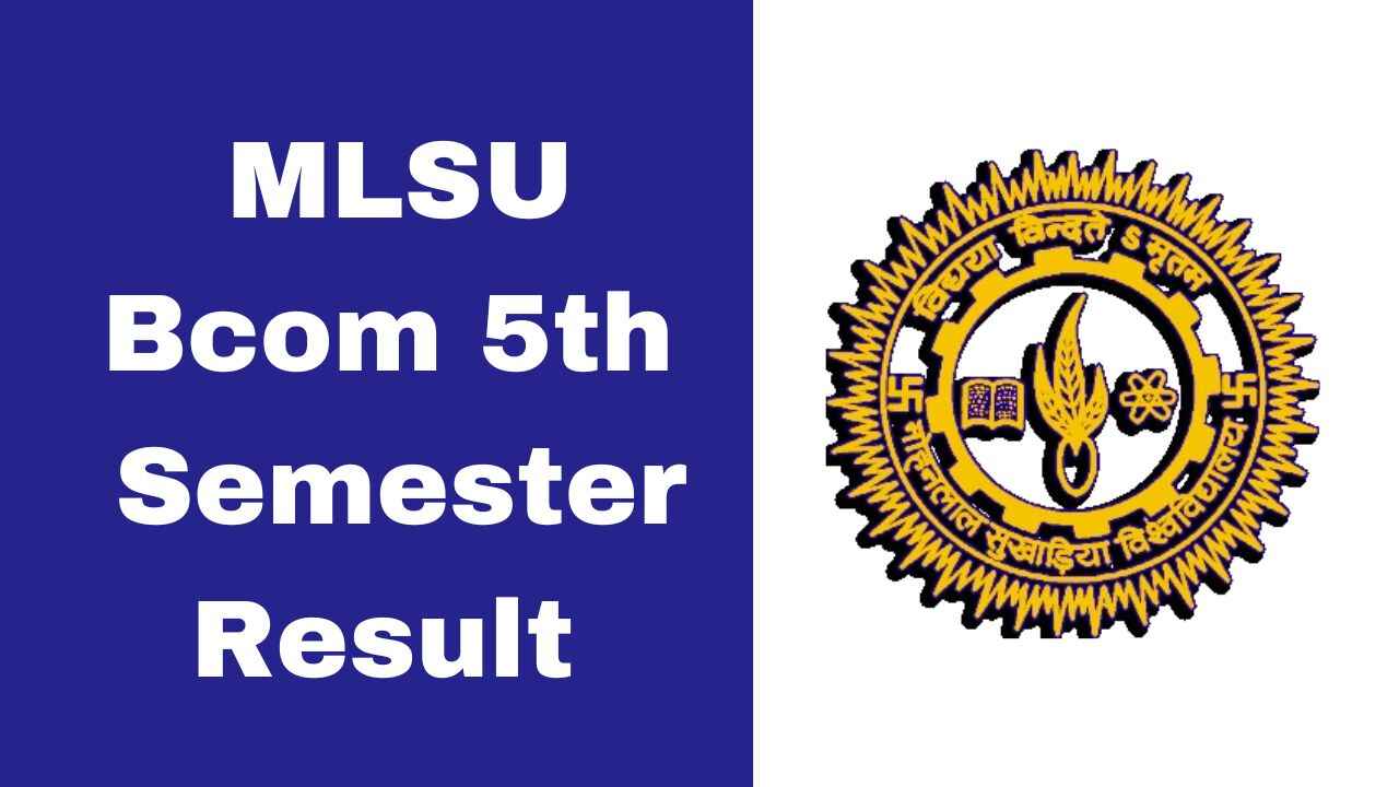 MLSU Bcom 5th Semester Result 2025 PDF Download