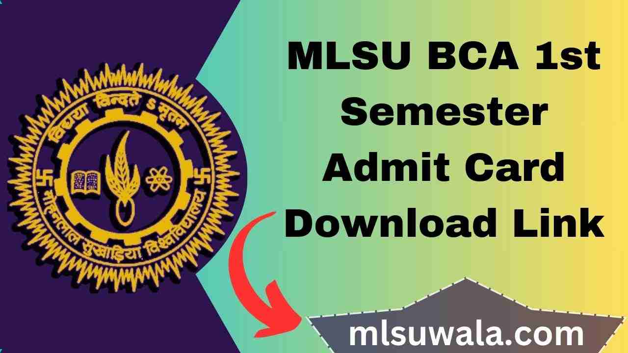 MLSU BCA 1st Semester Admit Card 2025 Download
