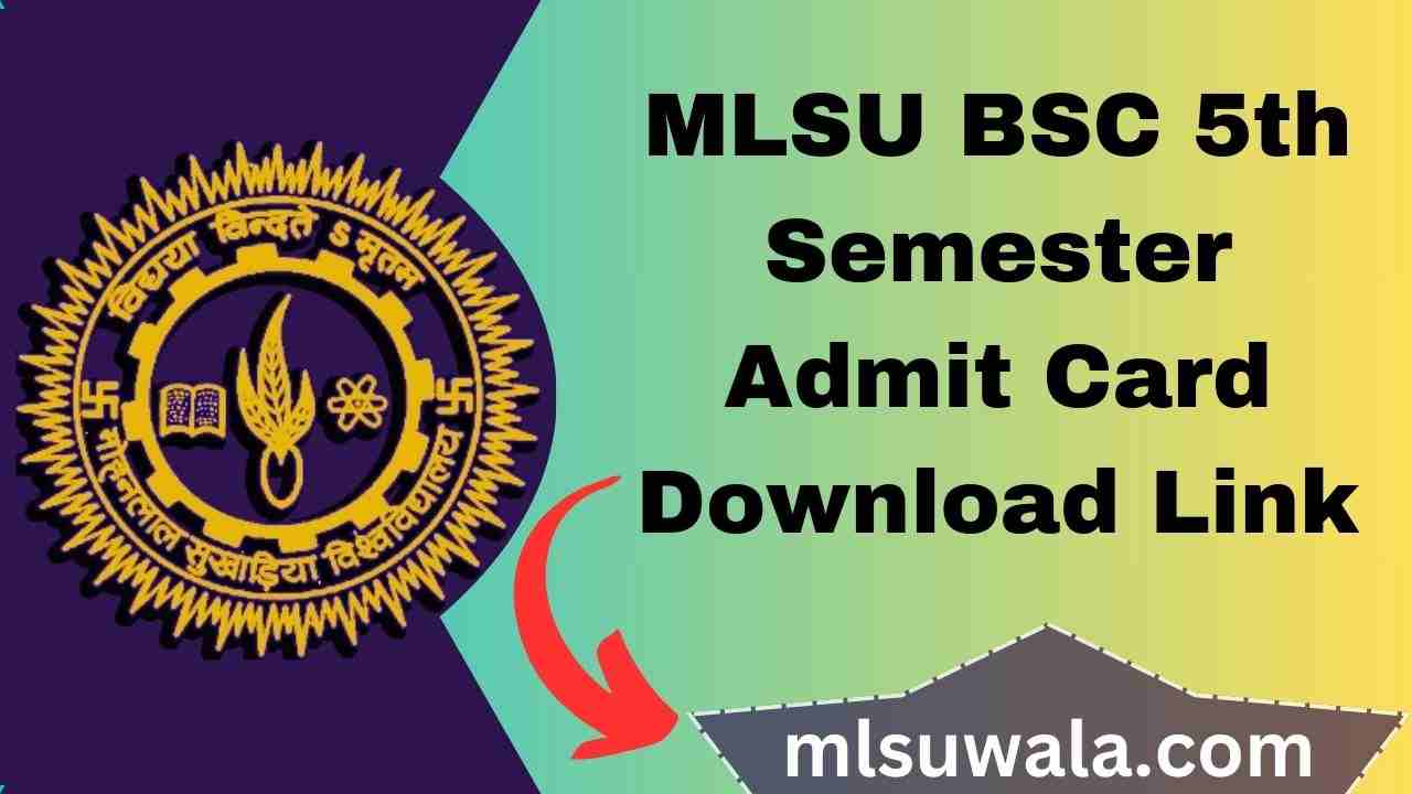 MLSU BSC 5th Semester Admit Card 2025 Download