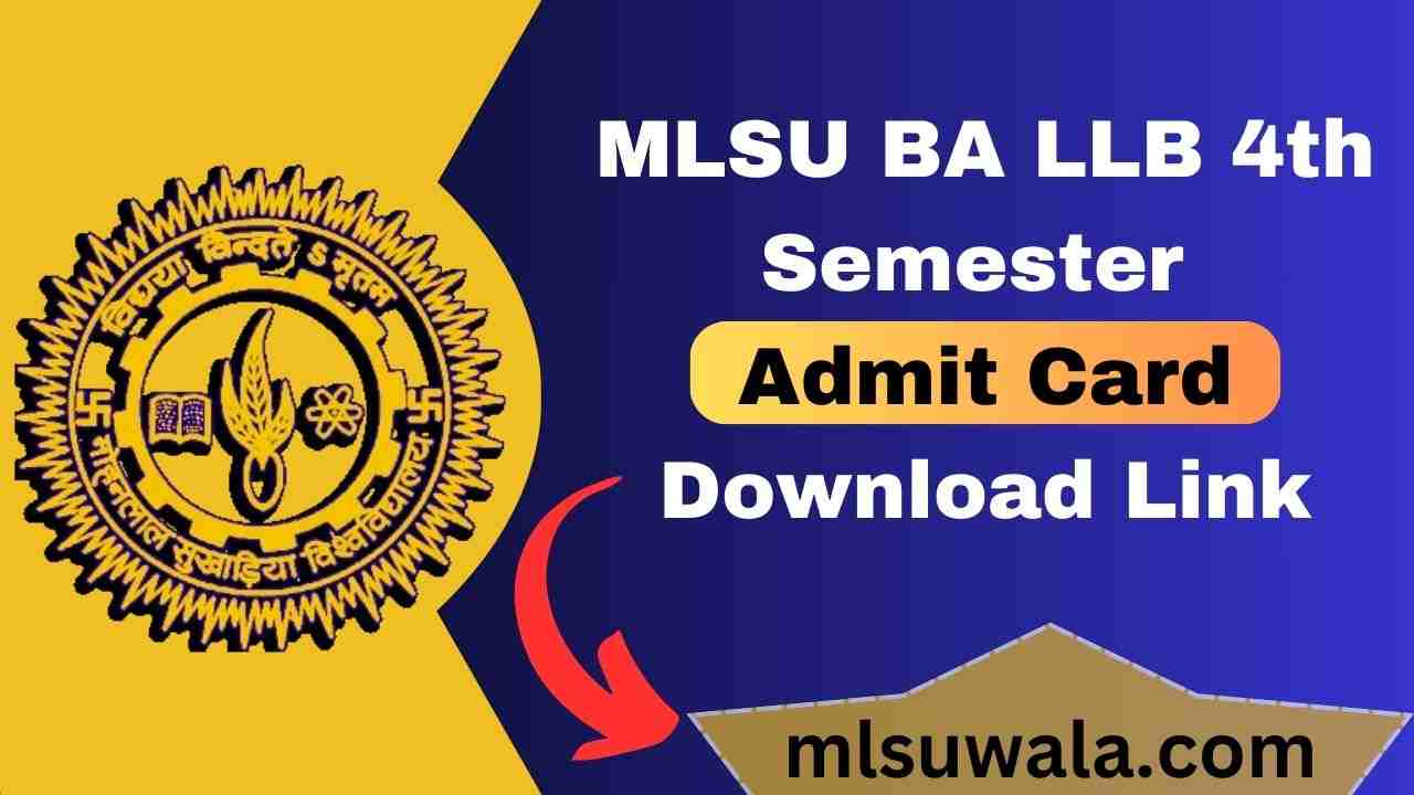 MLSU BA LLB 4th Semester Admit Card 2025 Download