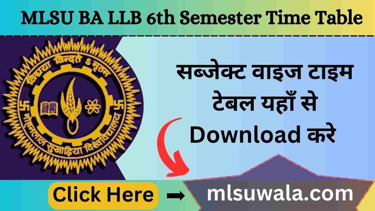 MLSU BA LLB 6th Semester Time Table 2025 PDF Download