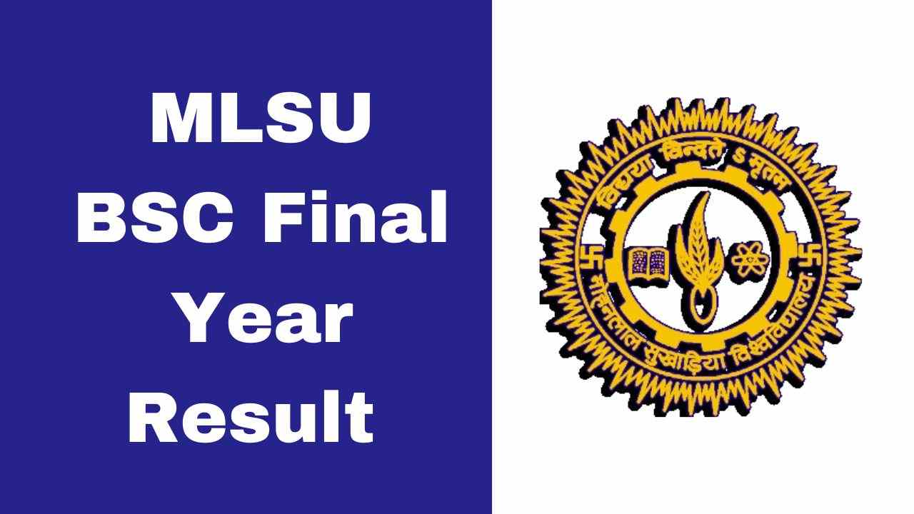 MLSU BSC Final Year Result 2025