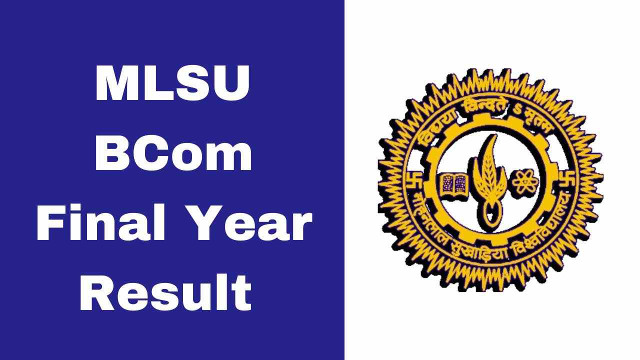 MLSU BCom Final Year Result 2025